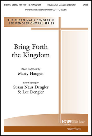 Bring Forth the Kingdom