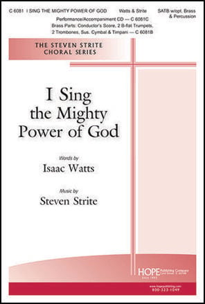 I Sing the Mighty Power of God