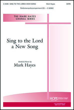 Sing To the Lord a New Song