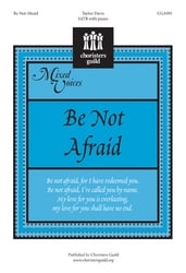 Be Not Afraid