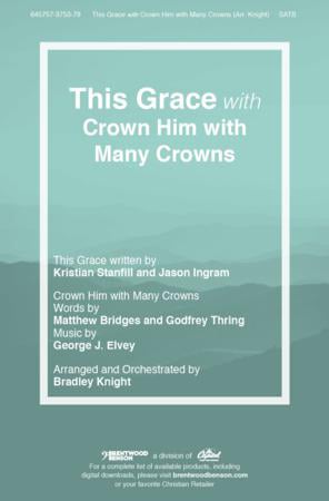 This Grace with Crown Him With Many Crowns