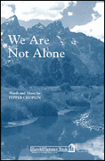 We Are Not Alone