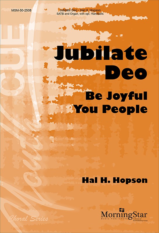 Jubilate Deo, Be Joyful You People